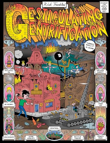 Gesticulating Gentrification by Rick Trembles, Jack Tremblay, 9781772621099
