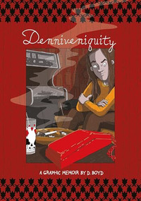 Denniveniquity by D. Boyd, 9781772621082