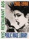 Public Image Library (NYC Restaurant Ads 1981-1998) by Nikki Igol, 9781963814118