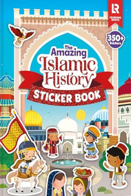 The Amazing Islamic History Sticker Book by Zaheer Khatri, 9781915381279