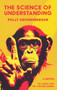 The Science of Understanding by Polly Kronenberger, 9781963511130