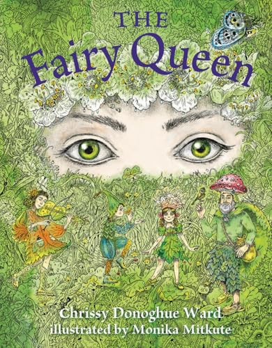 The Fairy Queen by Chrissy Donoghue Ward, Monika Mitkute, 9781915071569
