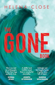 The Gone Book by Helena Close, 9781912417445