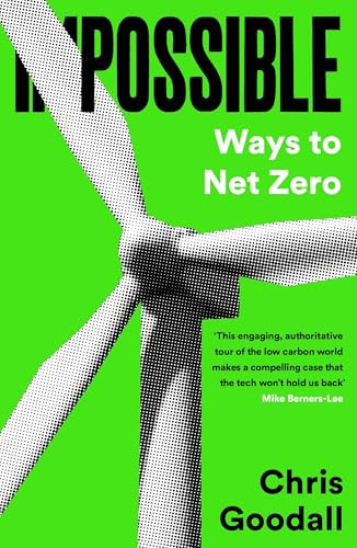 Possible (Ways to Net Zero) by Chris Goodall, 9781800818941