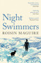 Night Swimmers by Roisin Maguire, 9781800816763
