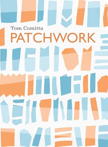 Patchwork - 9781566897297 by Tom Comitta, 9781566897297