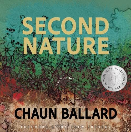 Second Nature - 9781960145529 by Chaun Ballard, Matthew Shenoda, 9781960145529