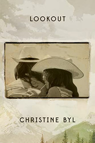 Lookout - 9781646053803 by Christine Byl, 9781646053803