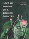 i cut my tongue on a broken country by Kyo Lee, 9781551529776