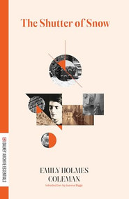 Shutter of Snow - 9781628976069 by Emily Holmes Coleman, Joanna Biggs, 9781628976069