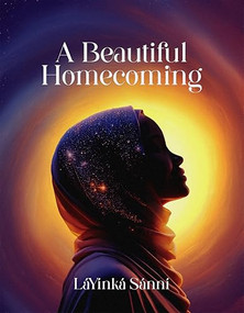 A Beautiful Homecoming by LaYinka Sanni, 9781847742513