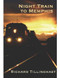 Night Train to Memphis by Richard Tillinghast, 9781945680793