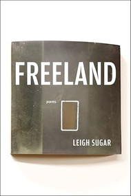 Freeland by Leigh Sugar, 9781949944730