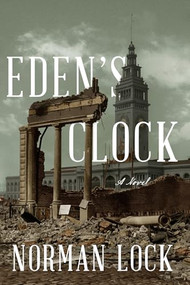 Eden's Clock by Norman Lock, 9781954276383