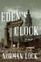 Eden's Clock by Norman Lock, 9781954276383