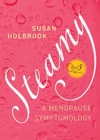 Steamy (A Menopause Symptomology) by Susan Holbrook, 9781552455029