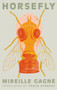 Horsefly by Mireille Gagné, Pablo Strauss, 9781552454992
