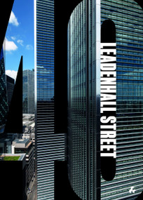 40 Leadenhall Street by Jonathan Bell, James Reid, 9781911339526