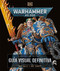 Warhammer 40,000 La guía visual definitiva (The Ultimate Guide) (Spanish Edition) by Gavin Thorpe, Guy Haley, 9780593969731