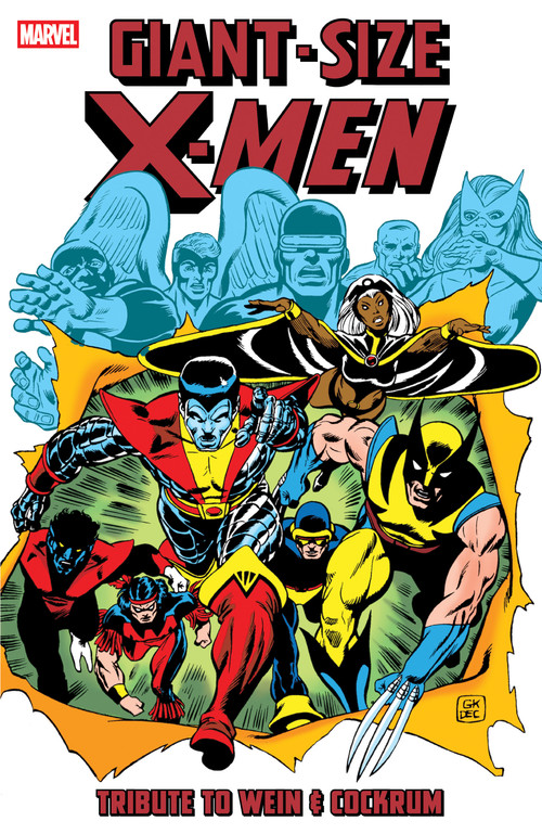 Giant-Size X-Men: Tribute To Wein & Cockrum by Len Wein, Dave Cockrum, Marvel Various, Gil Kane, 9781302961800