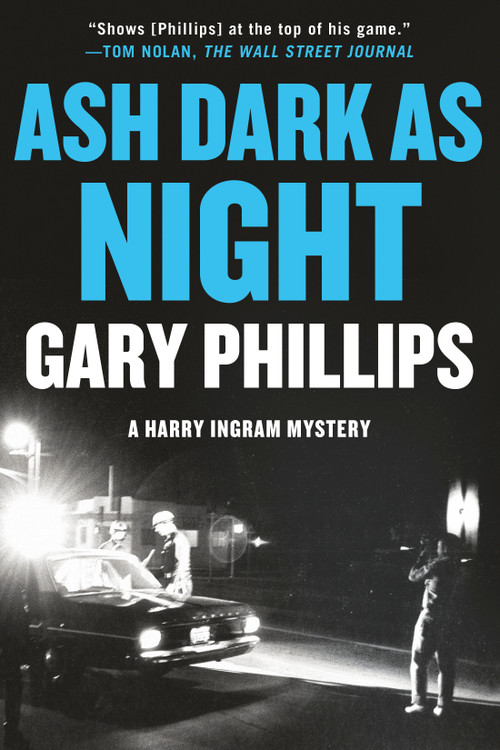 Ash Dark as Night - 9781641296762 by Gary Phillips, 9781641296762