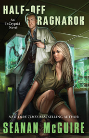 Half-Off Ragnarok - 9780756420031 by Seanan McGuire, 9780756420031