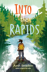 Into the Rapids by Ann Braden, 9780593856369