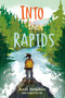 Into the Rapids by Ann Braden, 9780593856369