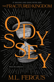 Odyssey (Fractured Kingdom, Book 2) by M.L. Fergus, 9781774886090