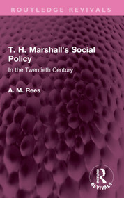 T. H. Marshall's Social Policy (In the Twentieth Century) by A. M. Rees, 9781032448077