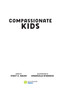 Compassionate Kids by Stacy C Bauer, 9781464223068