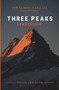 Three Peaks Leadership (How to make it as a CEO (and beyond)) by Philip Levinson, 9781788602280