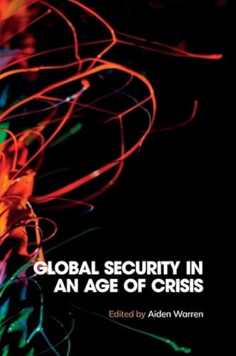 Global Security in an Age of Crisis - 9781399505444 by Aiden Warren, Cynthia Enloe, 9781399505444