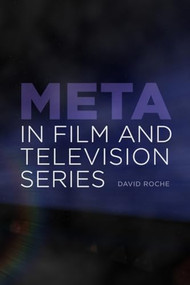 Meta in Film and Television Series - 9781399508049 by David Roche, 9781399508049
