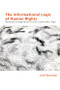 The Informational Logic of Human Rights (Networked Imaginaries in the Cybernetic Age) by Joshua Bowsher, 9781399509916