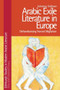 Arabic Exile Literature in Europe (Defamiliarising Forced Migration) by Johanna Sellman, 9781399500135