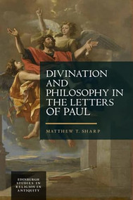 Divination and Philosophy in the Letters of Paul - 9781399503587 by Matthew Sharp, 9781399503587