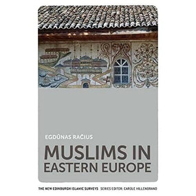 Muslims in Eastern Europe - 9781474415798 by Egdūnas Račius, 9781474415798