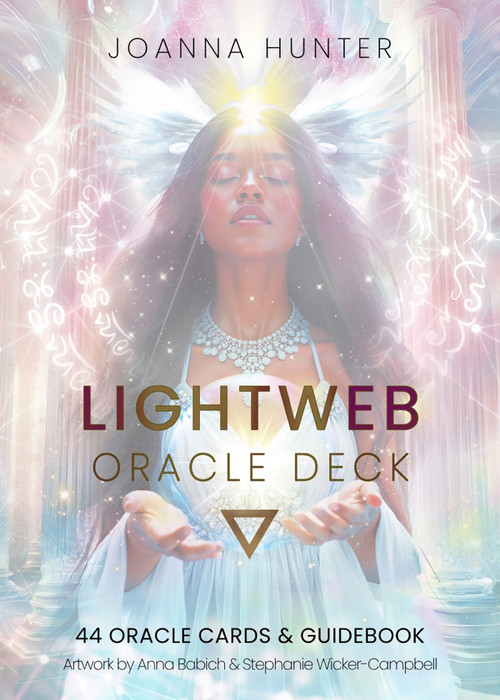 LightWeb Oracle Deck (Soul Technology (44 Full-Color Cards and 140-Page Full-Color Guidebook)) by Joanna Hunter, Stephanie Wicker-Campbell, Anna Babich, 9781763586925