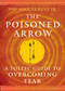 The Poisoned Arrow (A Toltec Guide to Overcoming Fear) by don Miguel Ruiz, 9781950253593