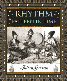 Rhythm (Pattern in Time) by Julian Gerstin, 9781952178481