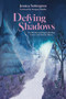Defying Shadows (For Witches and Pagans Battling Cancer and Chronic Illness) by Jessica Settergren, Morgan Daimler, 9781959883944
