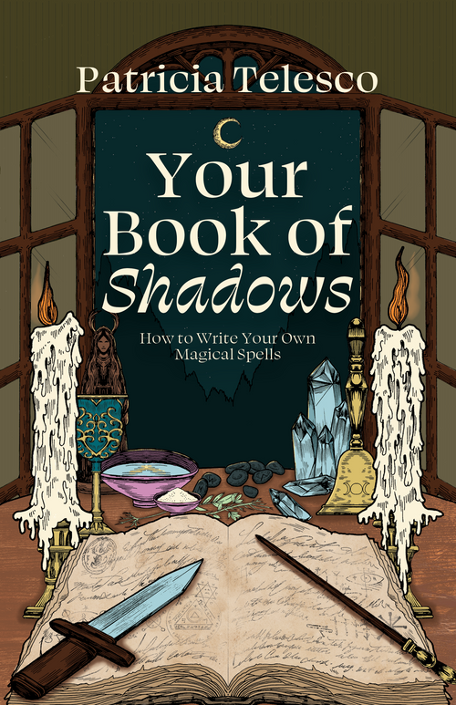 Your Book of Shadows (How to Write Your Own Magical Spells) by Patricia Telesco, 9781964537153