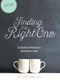 Finding the Right One (An Interactive Workbook for Individuals or Groups) by Jimmy Evans, 9781950113187