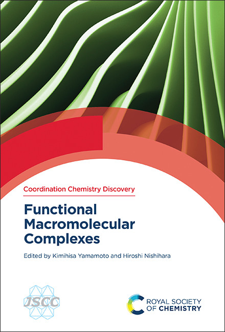 Functional Macromolecular Complexes by Kimihisa Yamamoto, Hiroshi Nishihara, 9781837674701