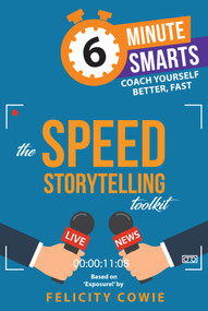 The Speed Storytelling Toolkit by Felicity Cowie, 9781788607476