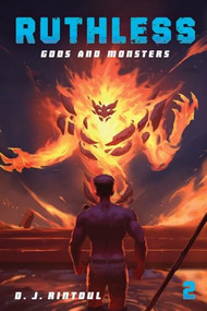 Gods and Monsters (An Apocalypse LitRPG) by D. J. Rintoul, 9781039468788