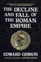 The Decline and Fall of the Roman Empire (A Modern Abridgment by Moses Hadas) by Edward Gibbon, Moses Hadas, Mitch Horowitz, 9781722507190