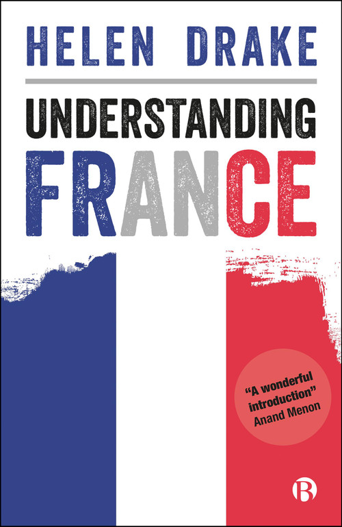 Understanding France by Helen Drake, 9781529229950