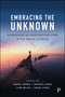 Embracing the Unknown (Experiences of Studying for a PhD in the Social Sciences) by Sarah Jones, Mikahil Azad, Liam Miles, Adam Lynes, 9781447373896